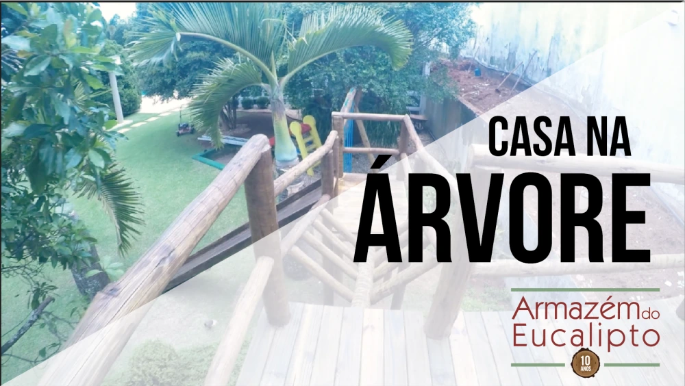 Casa Na Árvore Em Eucalipto Tratado E Pinus Tratado